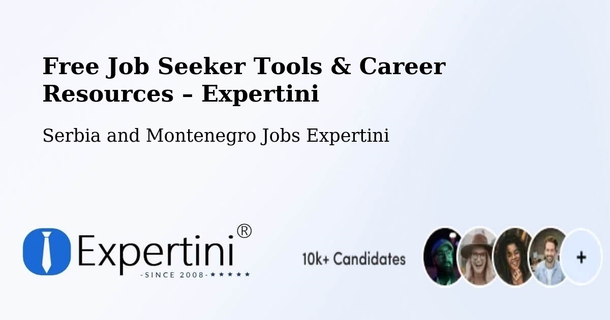 Free Job Seeker Tools & Career Resources – Canora - Canora, Serbia and Montenegro Jobs Expertini